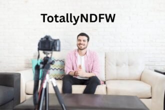 TotallyNDFW: A Complete Guide to the Viral Online Trend