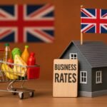 UK Supermarket Business Rates Impact: Key Factors Every Retailer Should Know